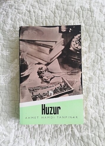 Ahmet Hamdi Tanpınar - Huzur