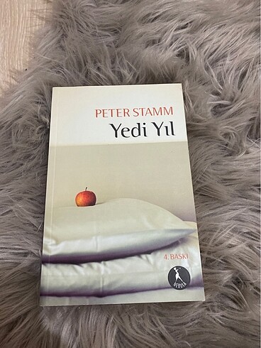 Peter Stamm - Yedi Yıl
