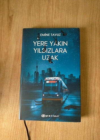 Yere yakın yıldızlara uzak 