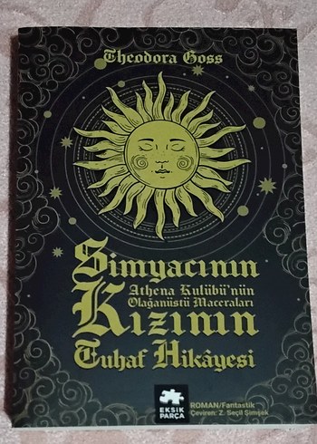 Simyacının Kızının Tuhaf Hikâyesi - Theodora Boss