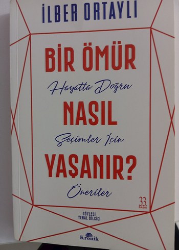 Bir Ömür Nasıl Yaşanır? - İlber Ortaylı