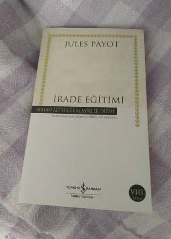 İrade Eğitimi - Jules Payot