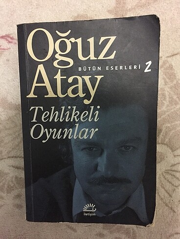 Oğuz atay tehlikeli oyunlar