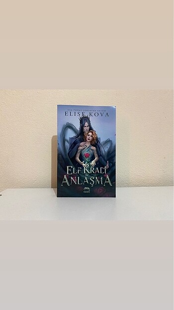 Elf Kralı ile Anlaşma - Elise Kova