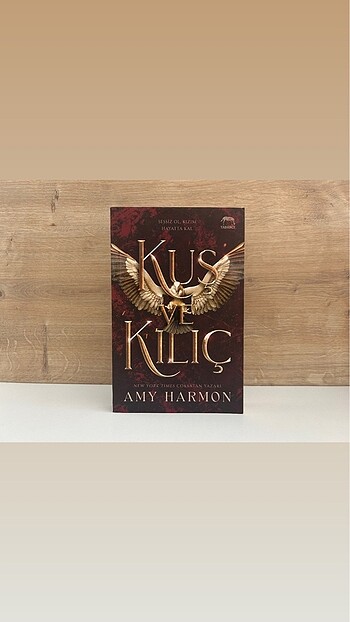 Kuş ve Kılıç - Amy Harmon