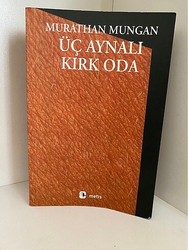 Üç aynalı kırk oda Murathan Mungan