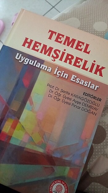 Temel Hemşirelik Uygulama İçin Esaslar
