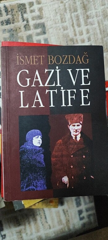 Gazi ve Latife. İsmet BOZDAĞ 