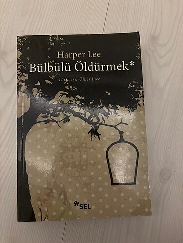 Bülbülü Öldürmek - Harper Lee