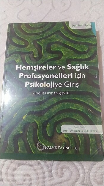 Hemşireler ve sağlık profesyonelleri için psikolojiye giriş.