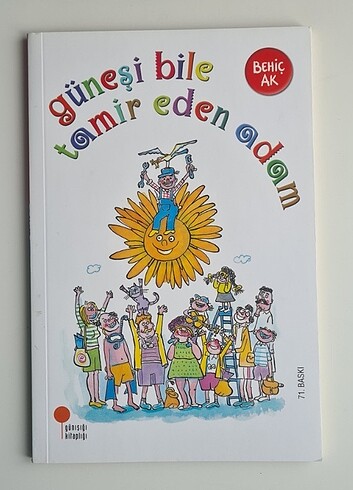 güneşi bile tamir eden adam behiç ak