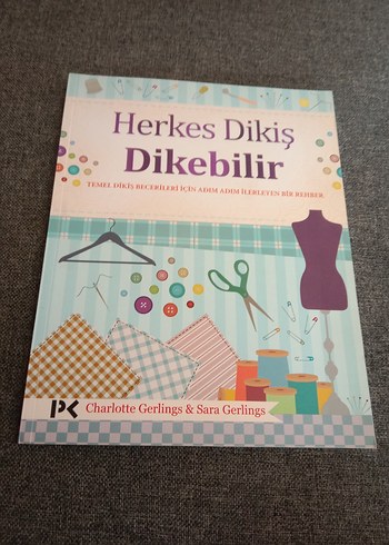 Herkes Dikiş Dikebilir - Temel Dikiş Rehberi