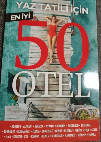  Yaz Tatili İçin En İyi 50 Otel Rehberi