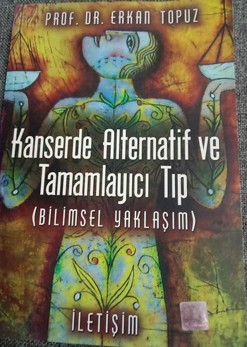 Kanserde Alternatif ve Tamamlayıcı Tıp Kitabı
