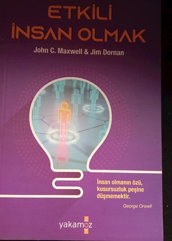 Beden Renk Etkili İnsan Olmak - John C. Maxwell & Jim Dornan