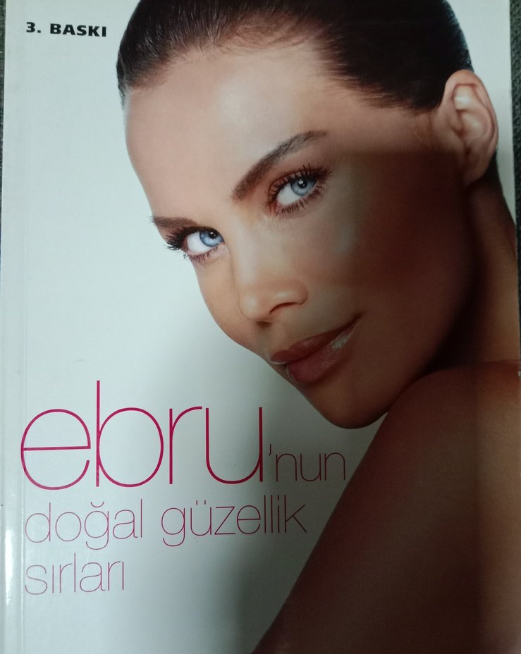 Ebru Şallı Doğal Güzellik Sırları Kitabı - Görsel 5