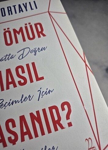 İLBER ORTAYLI - BİR ÖMÜR NASIL YAŞANIR?