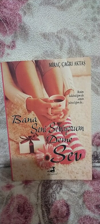 Bana Seni Seviyorum Deme Sev