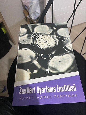  Ahmet Hamdi Tanpınar beş şehir ve saatleri ayarlama enstitüsü