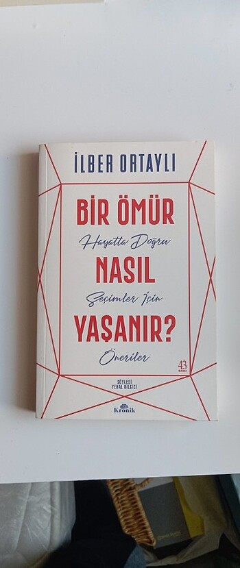 Bir ömür nasıl yaşanır 