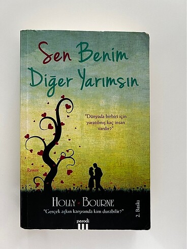 Sen benim diğer yarımsın / Holly Bourne