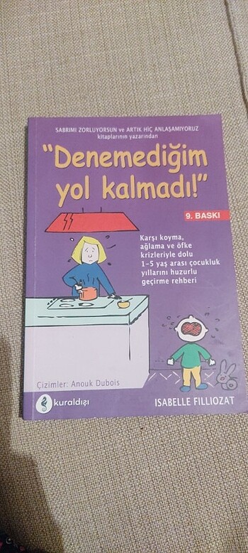 Denemediğim yol kalmadı isabelle filliozat