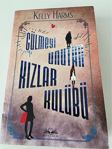 Gülmeyi Unutan Kızlar kulübü - Kelly Harms