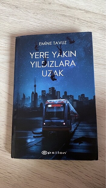 YERE YAKIN YILDIZLARA UZAK