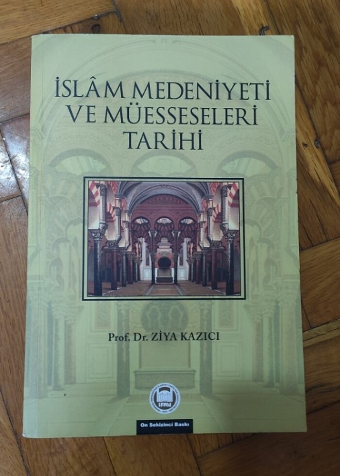 İslam medeniyeti ve müesseseleri tarihi - Görsel 2