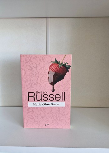 Bertrand Russell - Mutlu Olma Sanatı Kitabı