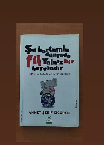 Şu hortumlu dünyada fil yalnız bir hayvandır 