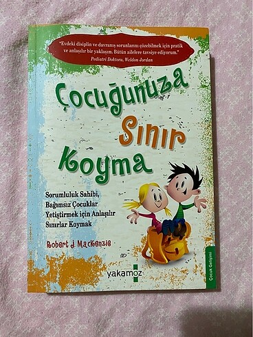 Robert J. Mackenzie - Çocuğunuza Sınır Koyma