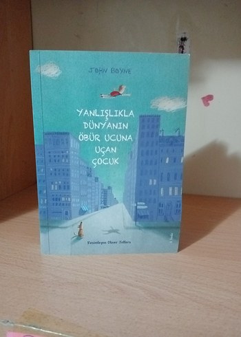 Yanlışlıkla Dünyanın Öbür Ucuna Uçan Çocuk