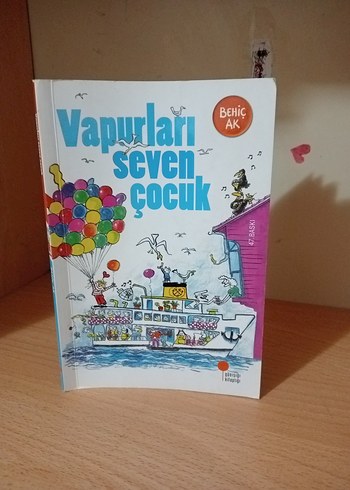 Vapurları Seven Çocuk - Behiç Ak