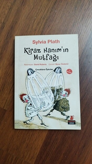 Kiraz hanımın mutfağı Sylvia Plath