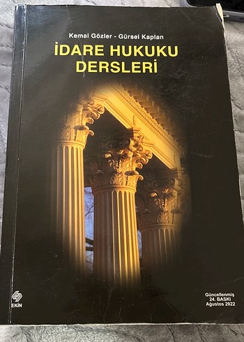 İdare Hukuku Dersleri - Kemal Gözler & Gürsel Kaplan