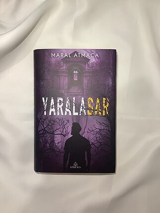 Yaralasar 3 - Maral Atmaca