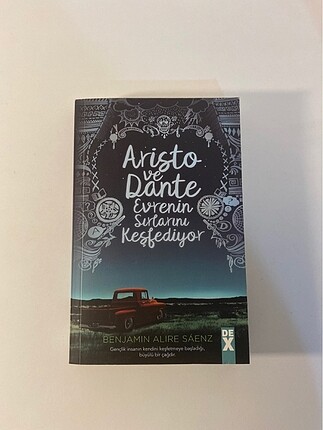Aristo ve Dante Evrenin Sırlarını Keşfediyor - Benjamin Alire Sa