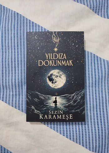 Yıldıza Dokunmak - Sezin Karameşe