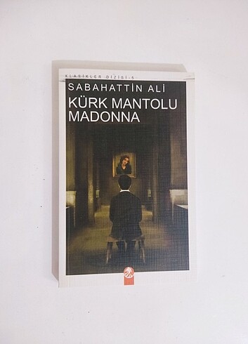 Kürk mantolu Madonna Sabahattin Ali 
