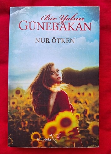 BİR YALNIZ GÜNEBAKAN 
