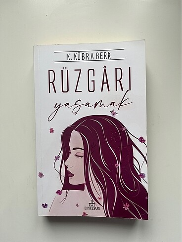 Rüzgarı Yaşamak - Ephesus Yayınları