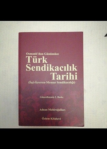 TÜRK SENDİKACILIK TARİHİ KİTAP