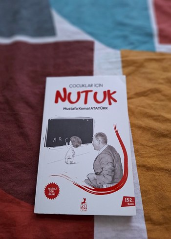 Çocuklar İçin Nutuk - Mustafa Kemal Atatürk