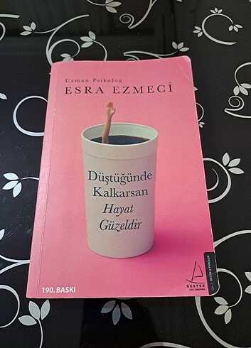 Düştüğünde Kalkarsan Hayat Güzeldir