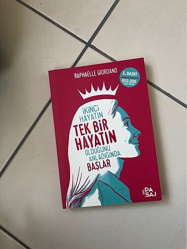 İkinci hayatın Tek bir hayatın olduğunu anladığında başlar