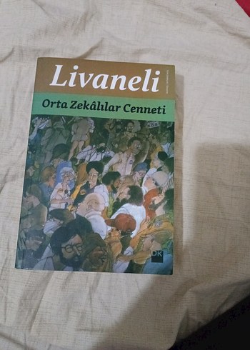 Livaneli - Orta Zekâlılar Cenneti Romanı
