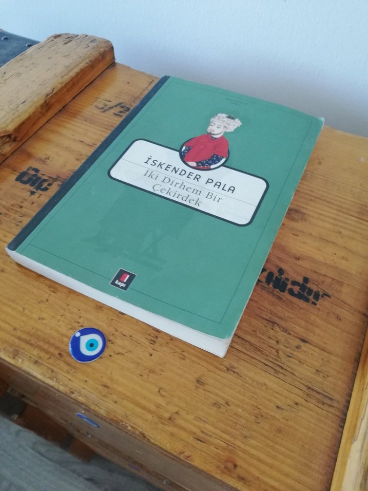 İskender Pala - İki Dirhem Bir Çekirdek - Görsel 2