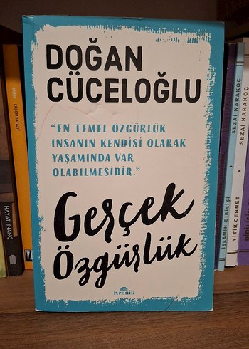 Doğan Cüceloğlu - Gerçek Özgürlük Kitabı