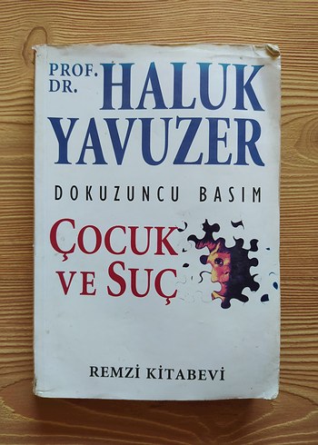 Çocuk ve Suç - Prof. Dr. Haluk Yavuzer